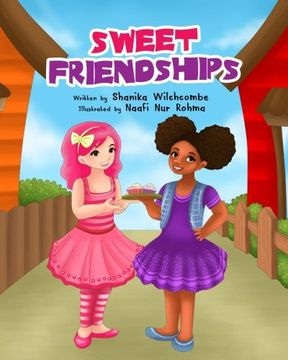 portada Sweet Friendships (Sweetie Pie Adventures) (Volume 1)