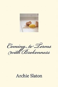 portada coming to terms with brokenness (en Inglés)