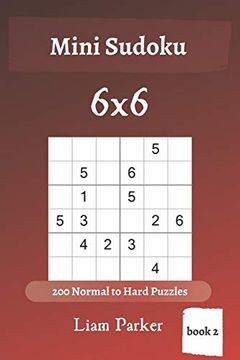 portada Mini Sudoku - 200 Normal to Hard Puzzles 6x6 (Book 2) (en Inglés)