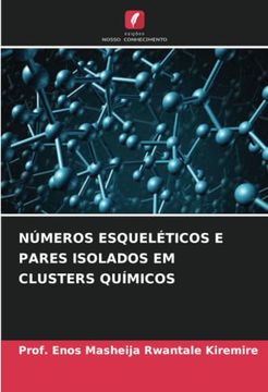 portada N�Meros Esquel�Ticos e Pares Isolados em Clusters Qu�Micos