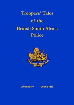 portada Troopers' Tales of the British South Africa Police (en Inglés)
