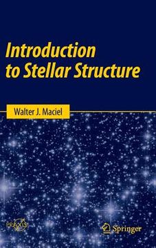 portada Introduction To Stellar Structure (springer Praxis Books) (en Inglés)