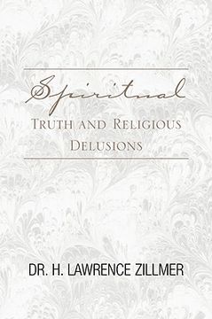 portada spiritual truth and religious delusions (en Inglés)