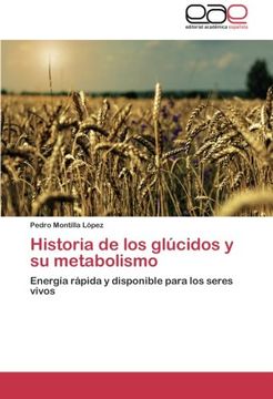 portada Historia de Los Glucidos y Su Metabolismo