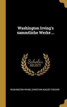 portada Washington Irving's Sammtliche Werke ... (en Alemán)