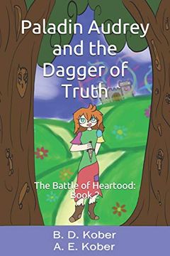 portada Paladin Audrey and the Dagger of Truth (Battle of Heartwood) (en Inglés)