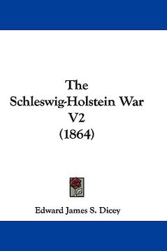 portada the schleswig-holstein war v2 (1864) (en Inglés)
