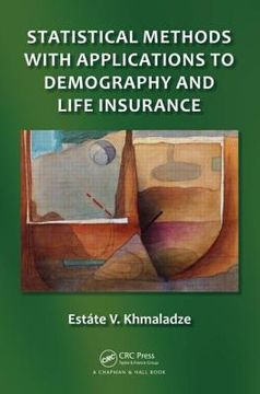 portada Statistical Methods with Applications to Demography and Life Insurance (en Inglés)