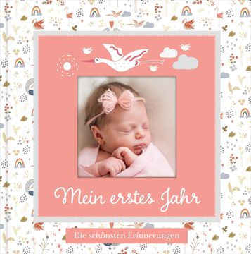 portada Babyalbum mit Fensterausschnitt für das 1. Lebensjahr zum Eintragen der Schoensten Momente und Erinnerungen mit Platz für Fotos | für Maedchen (en Alemán)