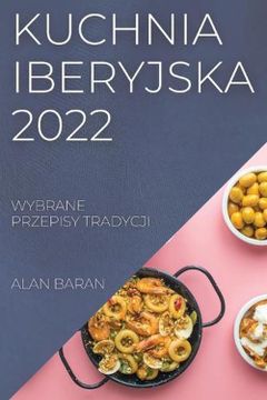 portada Kuchnia Iberyjska 2022 (Paperback)