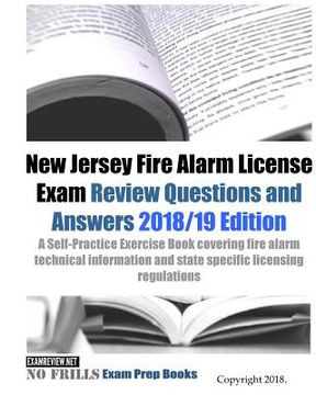 portada New Jersey Fire Alarm License Exam Review Questions and Answers: A Self-Practice Exercise Book covering fire alarm technical information and state spe (en Inglés)