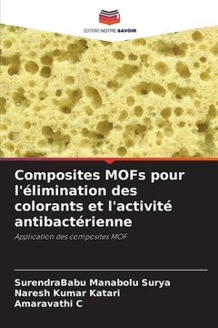 portada Composites MOFs pour l'élimination des colorants et l'activité antibactérienne (in French)