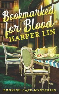 portada Bookmarked for Blood: A Bookish Cafe Mystery