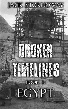 portada Broken Timelines Book 1 - Egypt (in English)