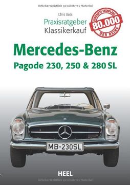 portada Praxisratgeber Klassikerkauf Mercedes-Benz Pagode 230, 250 & 280 SL (en Alemán)