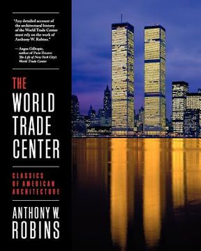 portada the world trade center (classics of american architecture) (in English)
