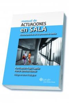 portada Manual De Actuaciones En Sala. Técnicas Prácticas De Los Procesos De Familia