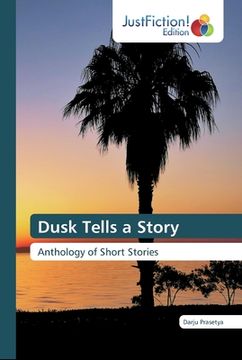 portada Dusk Tells a Story (en Inglés)