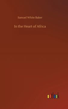 portada In the Heart of Africa (en Inglés)