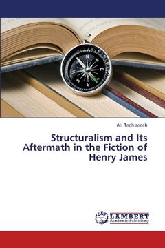portada Structuralism and Its Aftermath in the Fiction of Henry James