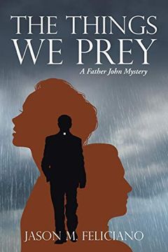 portada The Things we Prey: A Father John Mystery 