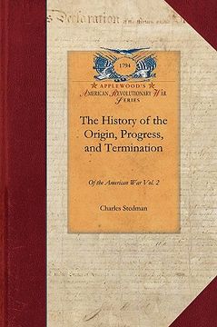 portada the history of the origin, progress, and termination of the american war (en Inglés)