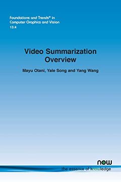 portada Video Summarization Overview (Foundations and Trends(R) in Computer Graphics and Vision) (in English)
