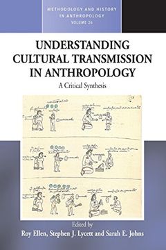 portada Understanding Cultural Transmission in Anthropology: A Critical Synthesis (Methodology & History in Anthropology) (en Inglés)