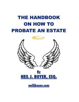 portada the handbook on how to probate an estate (in English)