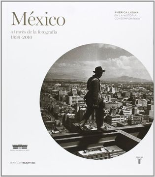 portada Mexico a Traves de la Fotografia