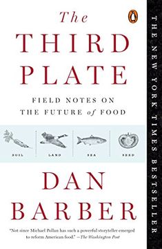 portada The Third Plate: Field Notes on the Future of Food (en Inglés)