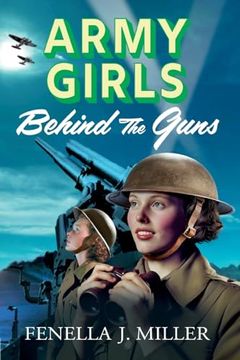 portada Army Girls: Behind the Guns (en Inglés)