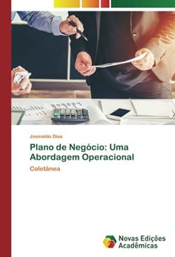 portada Plano de Negócio: Uma Abordagem Operacional: Coletânea (en Portugués)