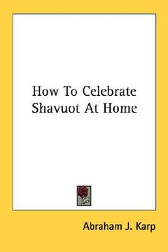 portada how to celebrate shavuot at home (en Inglés)