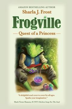 portada Frogville: Quest of a Princess (in English)