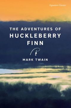 portada The Adventures of Huckleberry Finn (Signature Classics) Paperback (en Inglés)