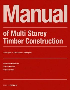 portada Manual of Multistorey Timber Construction: Principles - Constructions - Examples (Detail Construction Manuals) 
