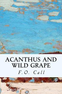 portada Acanthus and Wild Grape (en Inglés)