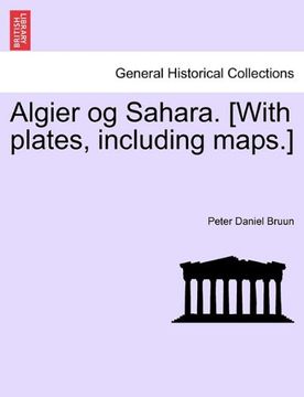 portada Algier og Sahara. [With plates, including maps.]