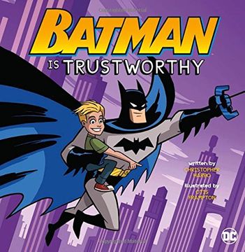 portada Batman Is Trustworthy (DC Super Heroes Character Education)