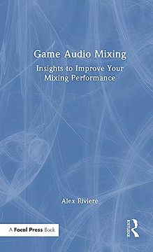 portada Game Audio Mixing 