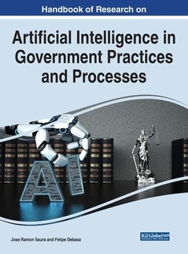 portada Handbook of Research on Artificial Intelligence in Government Practices and Processes (en Inglés)