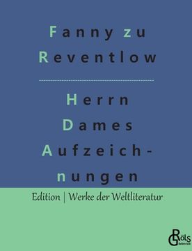 portada Herrn Dames Aufzeichnungen: Begebenheiten aus einem merkwürdigen Stadtteil (in German)