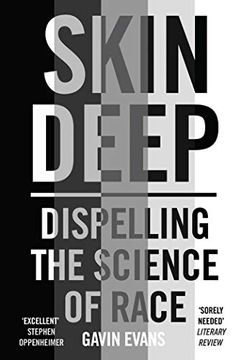 portada Skin Deep: Dispelling the Science of Race (Journeys in the Divisive Scien) 