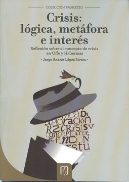 portada Crisis Logica Metafora e Interes (in Spanish)