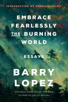 portada Embrace Fearlessly the Burning World: Essays 