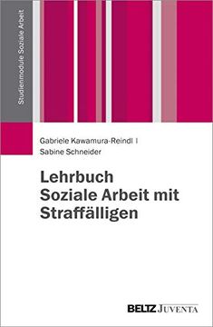 portada Lehrbuch Soziale Arbeit mit Straffälligen (Studienmodule Soziale Arbeit) (in German)