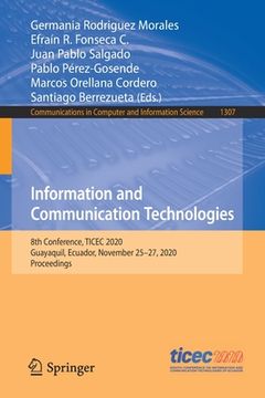 portada Information and Communication Technologies: 8th Conference, Ticec 2020, Guayaquil, Ecuador, November 25-27, 2020, Proceedings (in English)