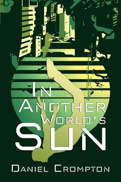 portada In Another World's Sun (en Inglés)