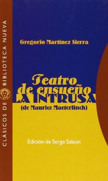 portada Teatro de Ensueno/La Intrusa (de Maurice Maeterlinck, en version de G. Martinez Sierra)